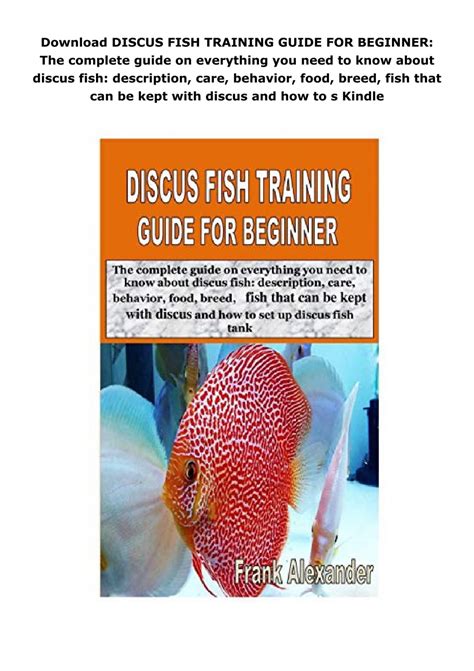 Discus Fish: The Complete Care And Breeding Guide.